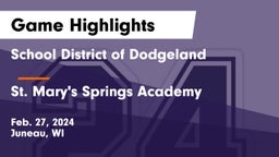 School District of Dodgeland vs St. Mary's Springs Academy  Game Highlights - Feb. 27, 2024