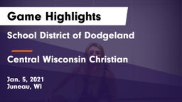 School District of Dodgeland vs Central Wisconsin Christian  Game Highlights - Jan. 5, 2021