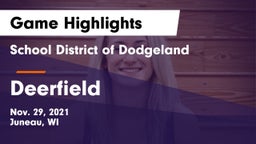 School District of Dodgeland vs Deerfield  Game Highlights - Nov. 29, 2021