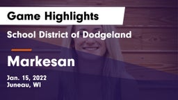 School District of Dodgeland vs Markesan  Game Highlights - Jan. 15, 2022