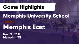 Memphis University School vs Memphis East  Game Highlights - Nov 29, 2016