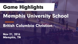 Memphis University School vs British Columbia Christian Game Highlights - Nov 21, 2016