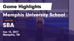 Memphis University School vs SBA Game Highlights - Jan 13, 2017