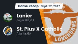 Recap: Lanier  vs. St. Pius X Catholic  2017