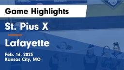 St. Pius X  vs Lafayette  Game Highlights - Feb. 16, 2023