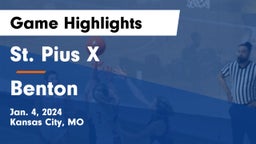St. Pius X  vs Benton  Game Highlights - Jan. 4, 2024
