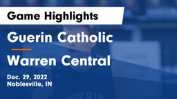 Guerin Catholic  vs Warren Central  Game Highlights - Dec. 29, 2022