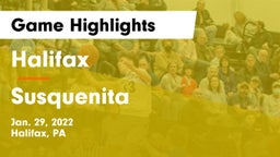 Halifax  vs Susquenita  Game Highlights - Jan. 29, 2022