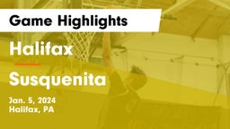 Halifax  vs Susquenita  Game Highlights - Jan. 5, 2024