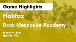 Halifax  vs Dock Mennonite Academy Game Highlights - March 9, 2024