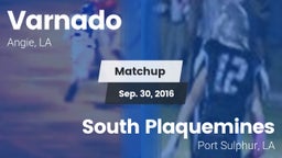 Matchup: Varnado  vs. South Plaquemines  2016