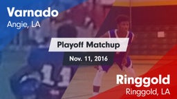 Matchup: Varnado  vs. Ringgold  2016