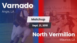 Matchup: Varnado  vs. North Vermilion  2018