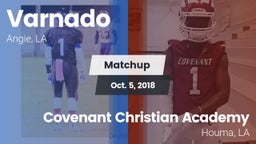 Matchup: Varnado  vs. Covenant Christian Academy  2018