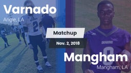 Matchup: Varnado  vs. Mangham  2018