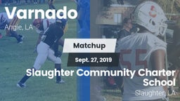 Matchup: Varnado  vs. Slaughter Community Charter School 2019