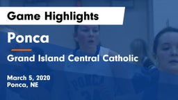 Ponca  vs Grand Island Central Catholic Game Highlights - March 5, 2020