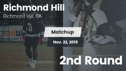 Matchup: Richmond Hill High vs. 2nd Round 2019