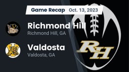 Recap: Richmond Hill  vs. Valdosta  2023