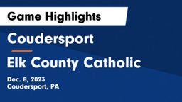 Coudersport  vs Elk County Catholic  Game Highlights - Dec. 8, 2023