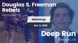Matchup: Freeman  vs. Deep Run  2018