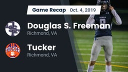 Recap: Douglas S. Freeman  vs. Tucker  2019