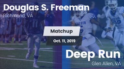 Matchup: Freeman  vs. Deep Run  2019