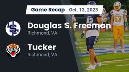 Recap: Douglas S. Freeman  vs. Tucker  2023
