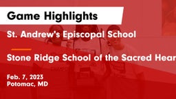 St. Andrew's Episcopal School vs Stone Ridge School of the Sacred Heart Game Highlights - Feb. 7, 2023