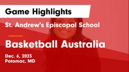 St. Andrew's Episcopal School vs Basketball Australia Game Highlights - Dec. 6, 2023