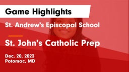 St. Andrew's Episcopal School vs St. John's Catholic Prep  Game Highlights - Dec. 20, 2023