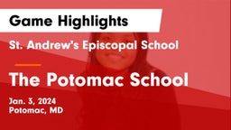 St. Andrew's Episcopal School vs The Potomac School Game Highlights - Jan. 3, 2024