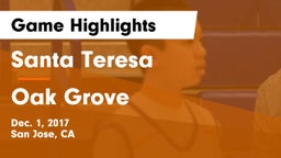 Santa Teresa  vs Oak Grove Game Highlights - Dec. 1, 2017