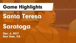 Santa Teresa  vs Saratoga  Game Highlights - Dec. 6, 2017