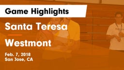Santa Teresa  vs Westmont  Game Highlights - Feb. 7, 2018