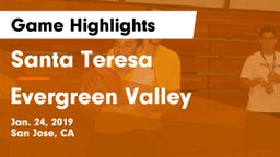 Santa Teresa  vs Evergreen Valley  Game Highlights - Jan. 24, 2019