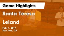 Santa Teresa  vs Leland  Game Highlights - Feb. 1, 2019