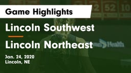 Lincoln Southwest  vs Lincoln Northeast  Game Highlights - Jan. 24, 2020
