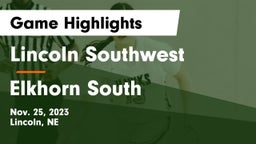 Lincoln Southwest  vs Elkhorn South  Game Highlights - Nov. 25, 2023