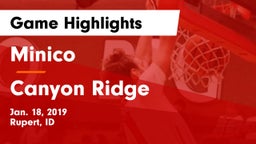 Minico  vs Canyon Ridge Game Highlights - Jan. 18, 2019