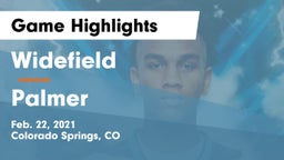 Widefield  vs Palmer  Game Highlights - Feb. 22, 2021