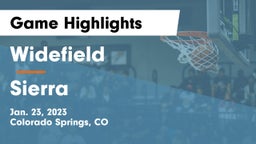 Widefield  vs Sierra  Game Highlights - Jan. 23, 2023
