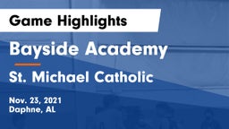 Bayside Academy  vs St. Michael Catholic  Game Highlights - Nov. 23, 2021