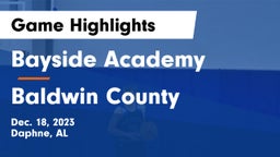 Bayside Academy  vs Baldwin County  Game Highlights - Dec. 18, 2023