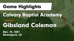 Calvary Baptist Academy  vs Gibsland Coleman Game Highlights - Dec. 15, 2021
