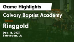 Calvary Baptist Academy  vs Ringgold Game Highlights - Dec. 16, 2023