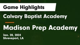 Calvary Baptist Academy  vs Madison Prep Academy Game Highlights - Jan. 28, 2024