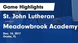 St. John Lutheran  vs Meadowbrook Academy Game Highlights - Dec. 14, 2017
