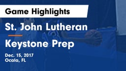 St. John Lutheran  vs Keystone Prep Game Highlights - Dec. 15, 2017