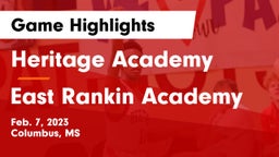 Heritage Academy  vs East Rankin Academy  Game Highlights - Feb. 7, 2023
